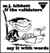 MJ Hibbett & The Validators - Say It With Words